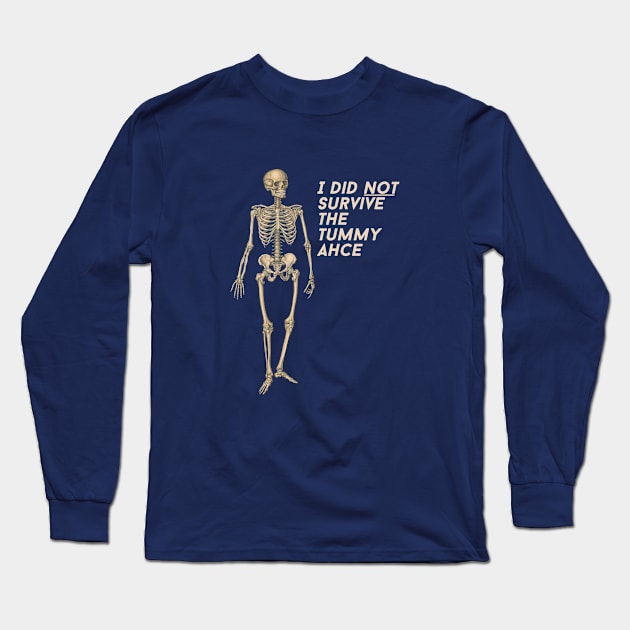 Non Tummy Ache Survivor Long Sleeve T-Shirt by depresident